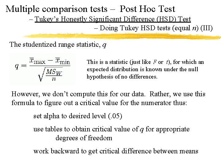 Multiple comparison tests – Post Hoc Test – Tukey’s Honestly Significant Difference (HSD) Test