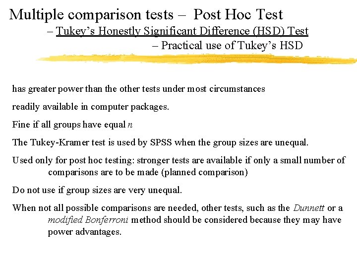 Multiple comparison tests – Post Hoc Test – Tukey’s Honestly Significant Difference (HSD) Test