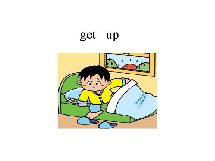 get up 