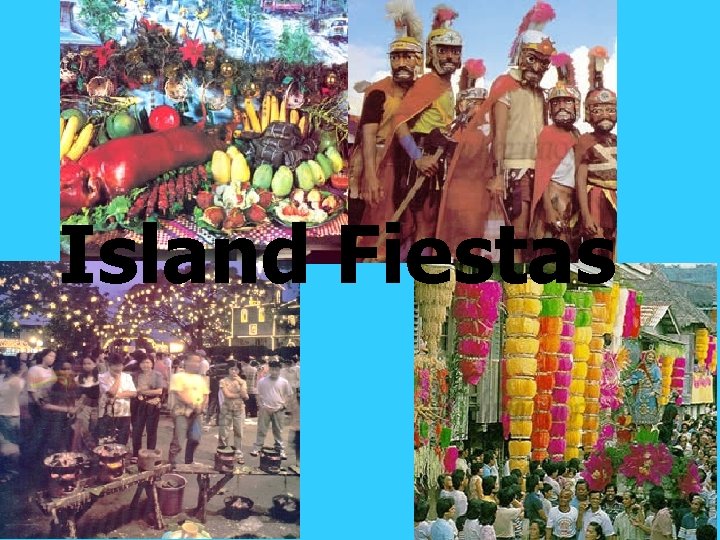 Island Fiestas 