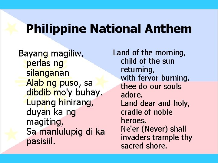 Philippine National Anthem Land of the morning, Bayang magiliw, child of the sun perlas