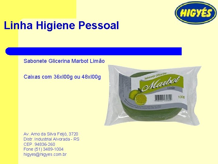 Linha Higiene Pessoal Sabonete Glicerina Marbot Limão Caixas com 36 xl 00 g ou