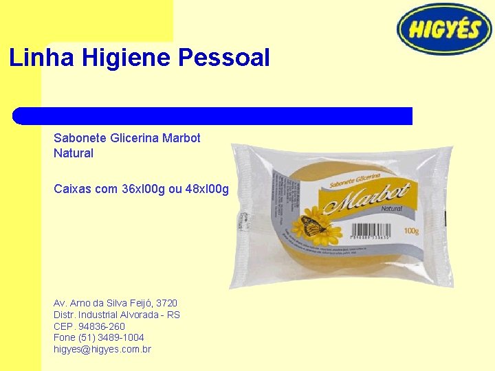 Linha Higiene Pessoal Sabonete Glicerina Marbot Natural Caixas com 36 xl 00 g ou