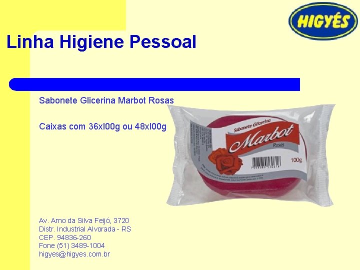 Linha Higiene Pessoal Sabonete Glicerina Marbot Rosas Caixas com 36 xl 00 g ou