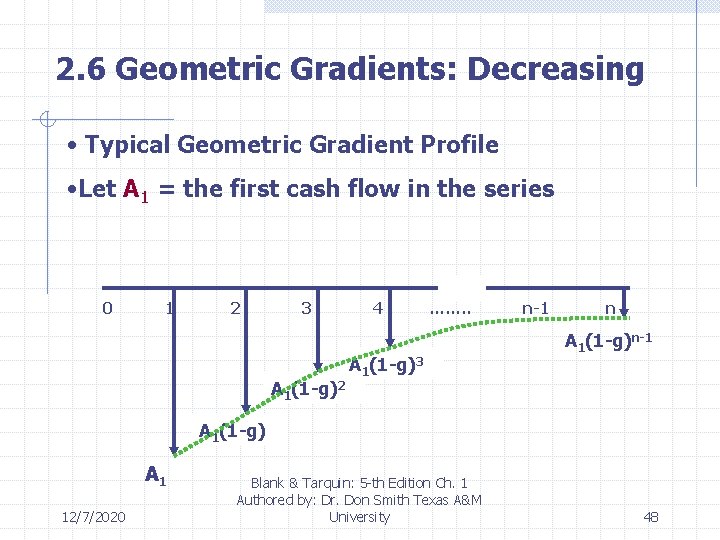 2. 6 Geometric Gradients: Decreasing • Typical Geometric Gradient Profile • Let A 1