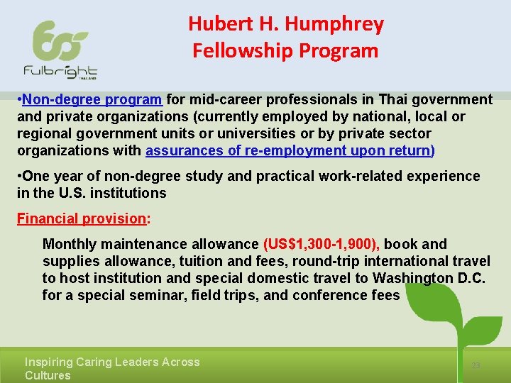 Hubert H. Humphrey Fellowship Program • Non-degree program for mid-career professionals in Thai government