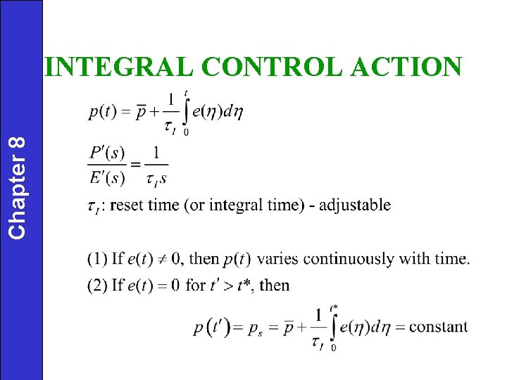 Chapter 8 INTEGRAL CONTROL ACTION 
