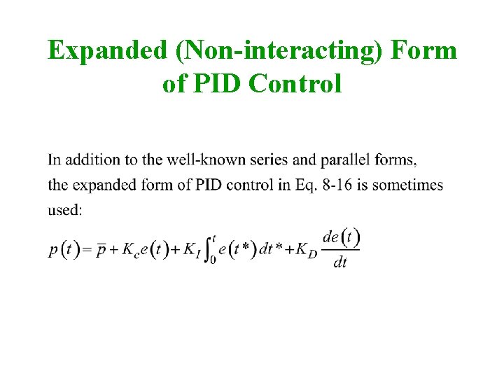 Expanded (Non-interacting) Form of PID Control 