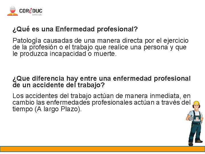 ¿Qué es una Enfermedad profesional? Patología causadas de una manera directa por el ejercicio