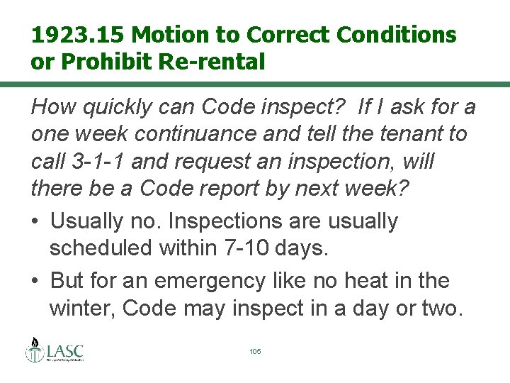 1923. 15 Motion to Correct Conditions or Prohibit Re-rental How quickly can Code inspect?