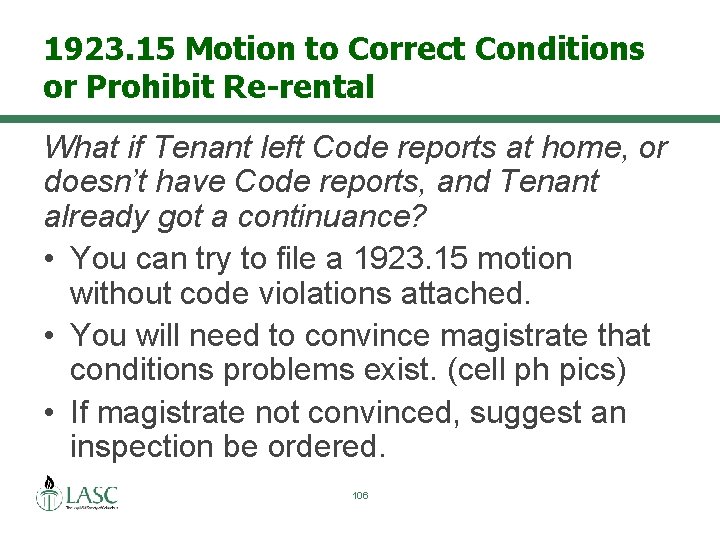 1923. 15 Motion to Correct Conditions or Prohibit Re-rental What if Tenant left Code