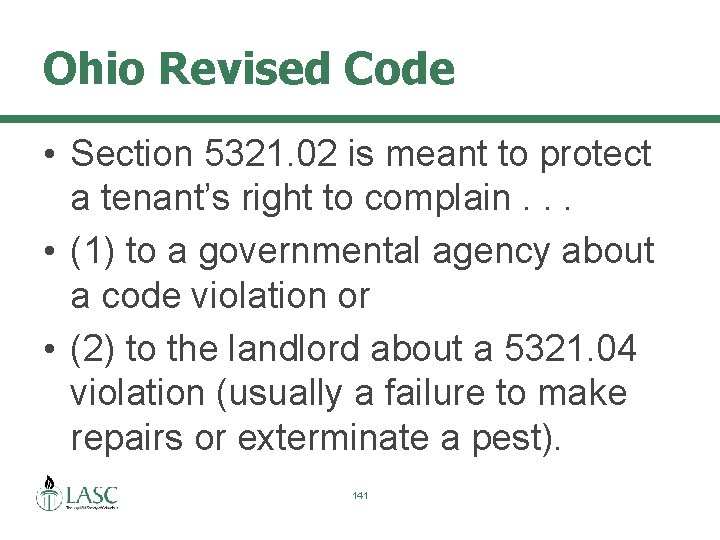 Ohio Revised Code • Section 5321. 02 is meant to protect a tenant’s right