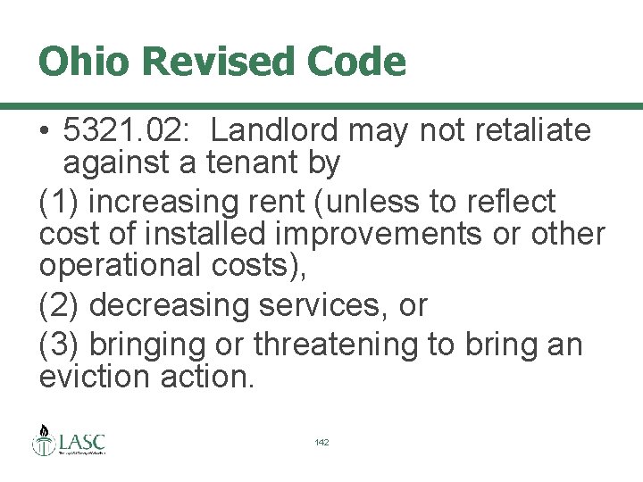 Ohio Revised Code • 5321. 02: Landlord may not retaliate against a tenant by