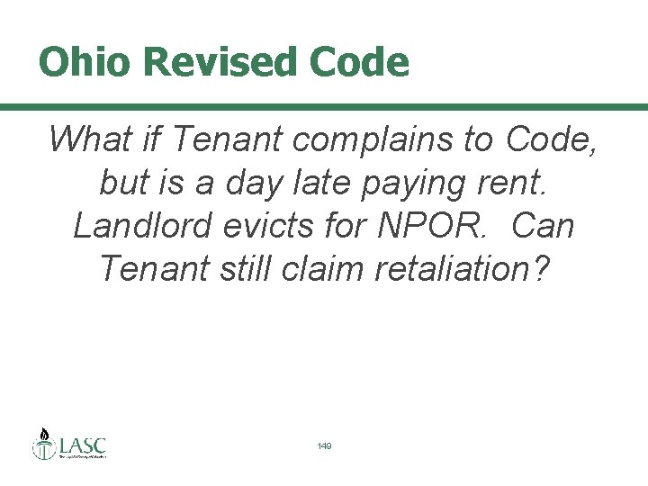 Ohio Revised Code What if Tenant complains to Code, but is a day late