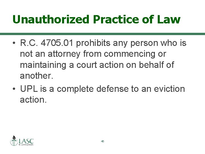 Unauthorized Practice of Law • R. C. 4705. 01 prohibits any person who is