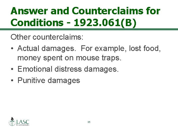 Answer and Counterclaims for Conditions - 1923. 061(B) Other counterclaims: • Actual damages. For