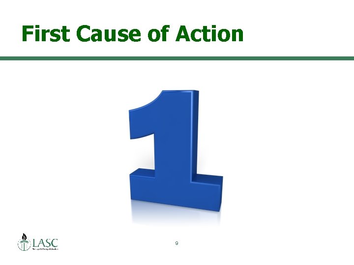 First Cause of Action 9 