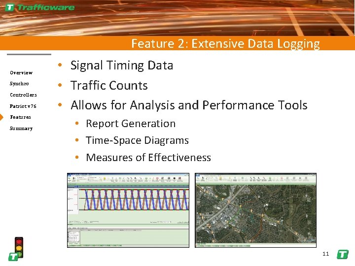 Feature 2: Extensive Data Logging Overview Synchro Controllers Patriot v 76 Features Summary •