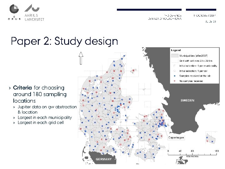 AARHUS UNIVERSITET Paper 2: Study design › Criteria for choosing around 180 sampling locations