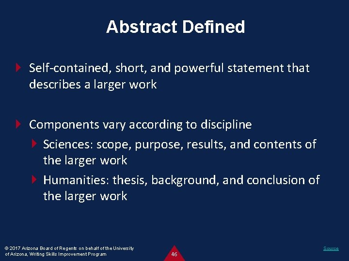 Abstract Defined Self-contained, short, and powerful statement that describes a larger work Components vary