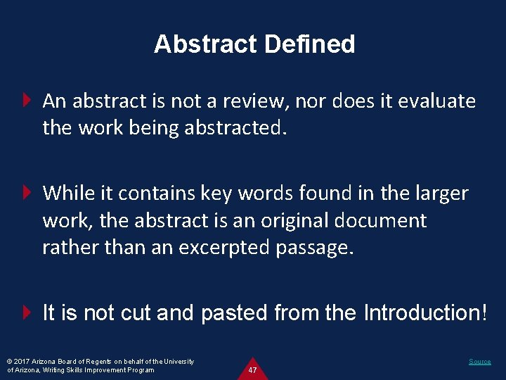 Abstract Defined An abstract is not a review, nor does it evaluate the work