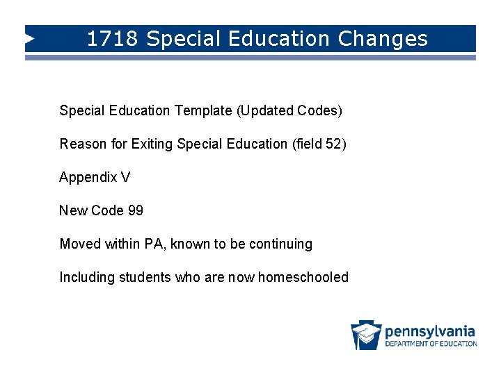 1718 Special Education Changes Special Education Template (Updated Codes) Reason for Exiting Special Education