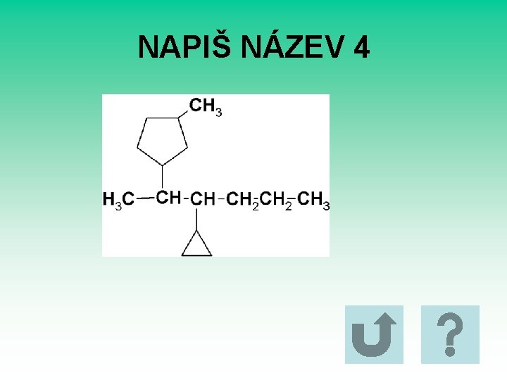 NAPIŠ NÁZEV 4 