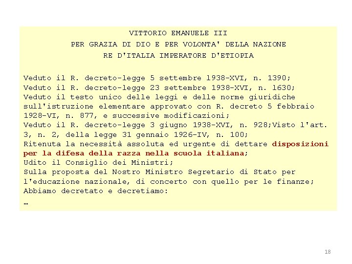 VITTORIO EMANUELE III PER GRAZIA DI DIO E PER VOLONTA' DELLA NAZIONE RE D'ITALIA