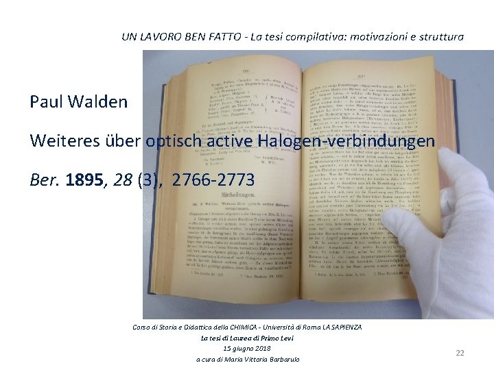 UN LAVORO BEN FATTO - La tesi compilativa: motivazioni e struttura Paul Walden Weiteres