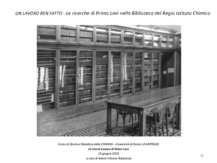 UN LAVORO BEN FATTO - Le ricerche di Primo Levi nella Biblioteca del Regio
