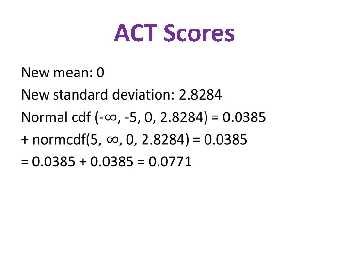 ACT Scores • 