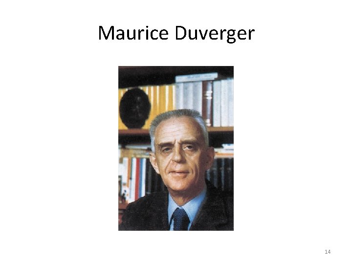 Maurice Duverger 14 