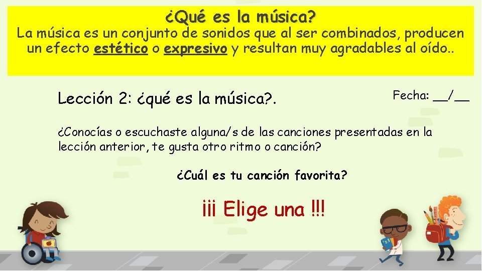 ¿Qué es la música? La música es un conjunto de sonidos que al ser