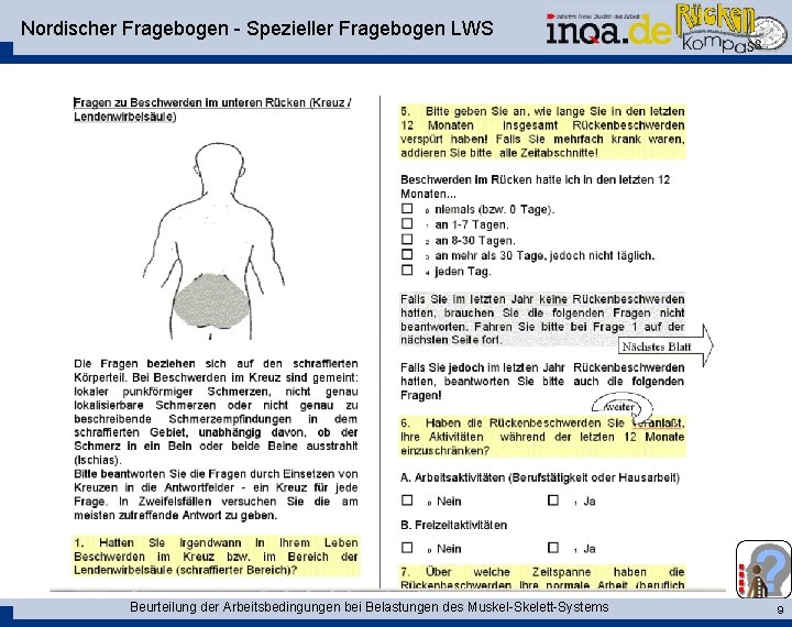 Nordischer Fragebogen - Spezieller Fragebogen LWS Beurteilung der Arbeitsbedingungen bei Belastungen des Muskel-Skelett-Systems 9