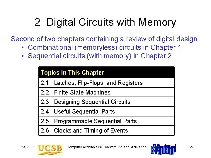 2 Digital Circuits with Memory Second of two chapters containing a review of digital 2 Digital Circuits with Memory Second of two chapters containing a review of digital
