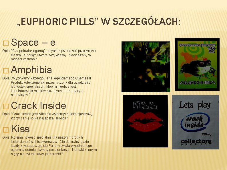 „EUPHORIC PILLS” W SZCZEGÓŁACH: � Space – e Opis: ”Czy potrafisz ogarnąć umysłem przestrzeń