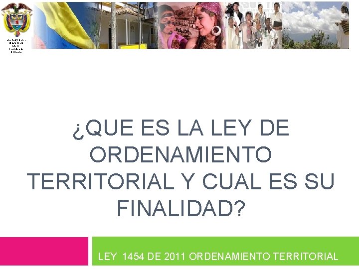 Libertad y Orden Ministerio del Interior República de Colombia ¿QUE ES LA LEY DE