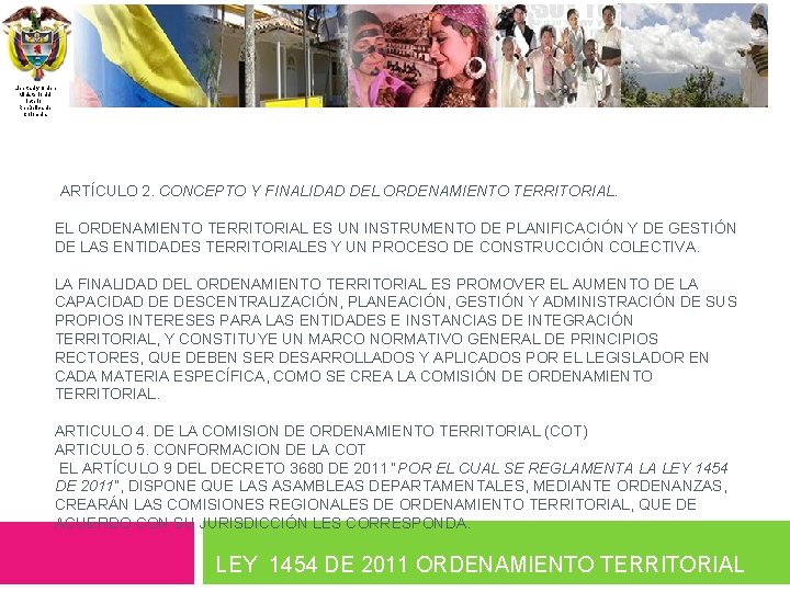 Libertad y Orden Ministerio del Interior República de Colombia ARTÍCULO 2. CONCEPTO Y FINALIDAD