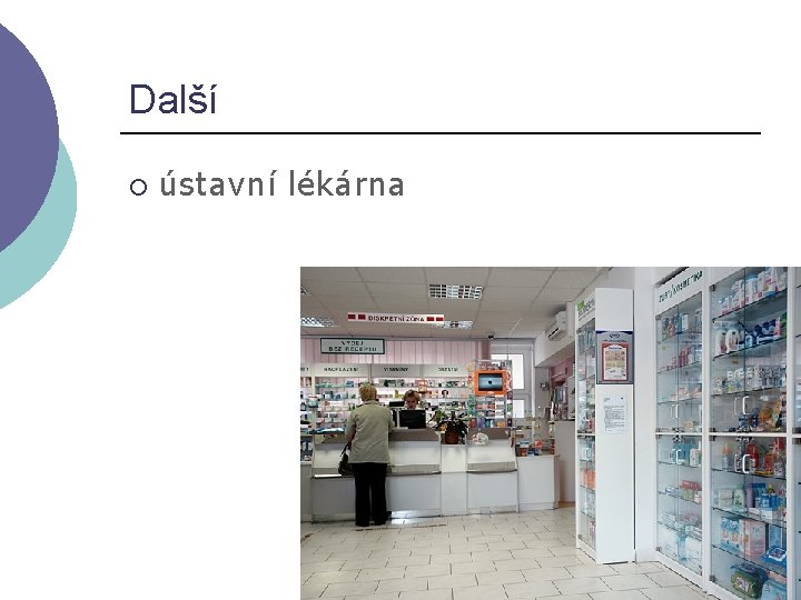 Další ¡ ústavní lékárna 