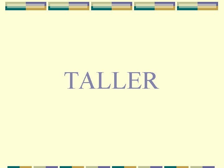 TALLER 