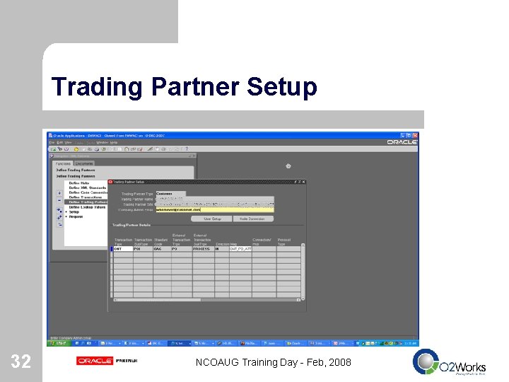 Trading Partner Setup 32 NCOAUG Training Day - Feb, 2008 