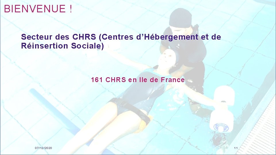 BIENVENUE ! Secteur des CHRS (Centres d’Hébergement et de Réinsertion Sociale) 161 CHRS en