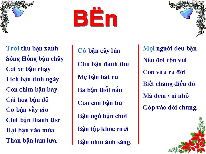 Trời thu bận xanh Sông Hồng bận chảy Cái xe bận chạy Cô bận