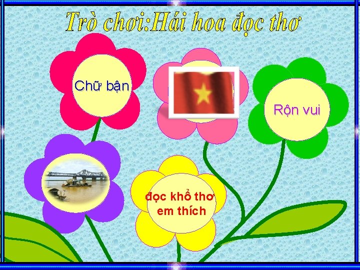 Chữ bận Rộn vui đọc khổ thơ em thích 