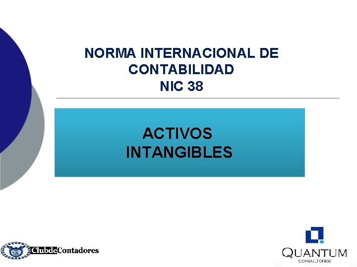 NORMA INTERNACIONAL DE CONTABILIDAD NIC 38 ACTIVOS INTANGIBLES 