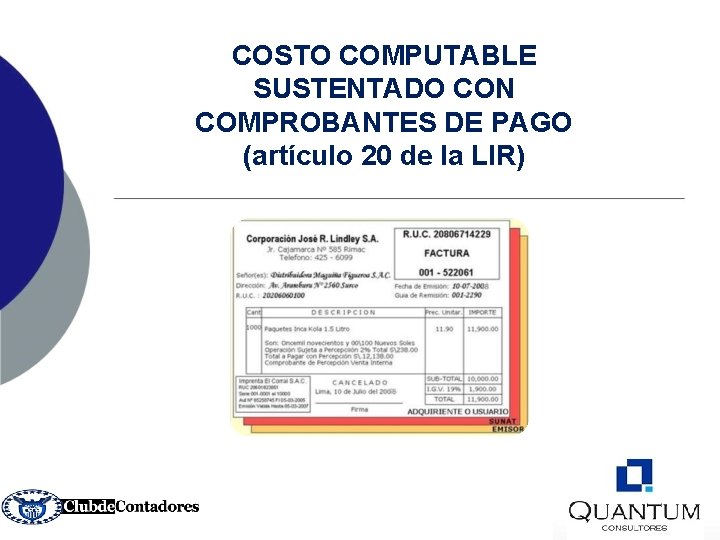 COSTO COMPUTABLE SUSTENTADO CON COMPROBANTES DE PAGO (artículo 20 de la LIR) 