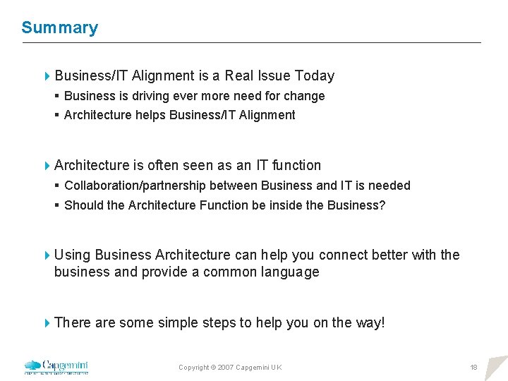 Summary 4 Business/IT Alignment is a Real Issue Today § Business is driving ever