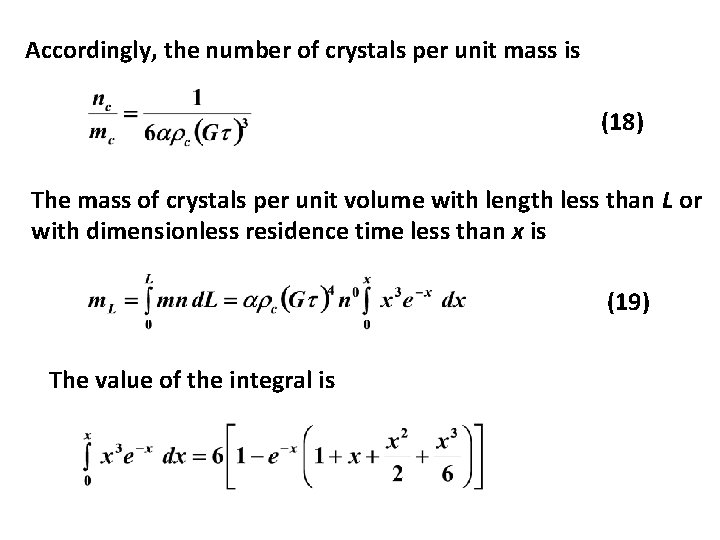 Accordingly, the number of crystals per unit mass is (18) The mass of crystals