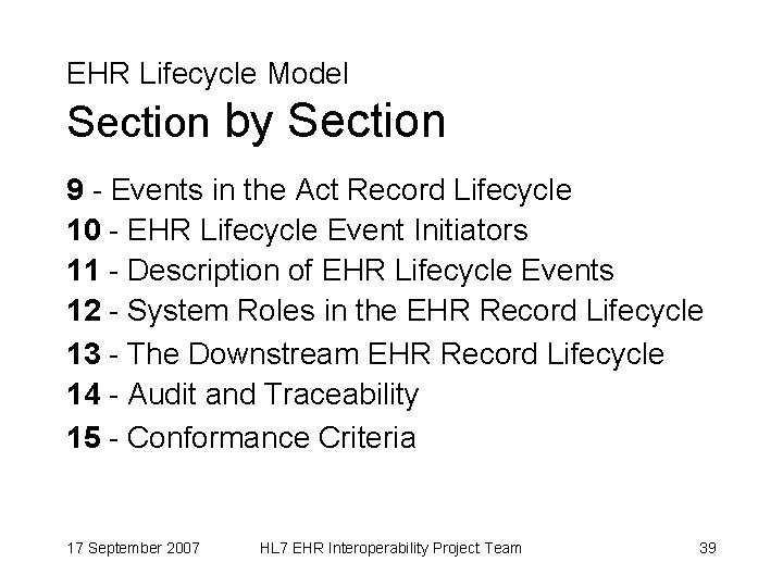 EHR Lifecycle Model Section by Section 9 - Events in the Act Record Lifecycle