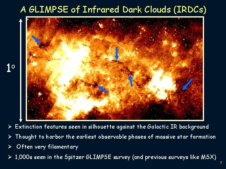 A GLIMPSE of Infrared Dark Clouds (IRDCs) 1 o Ø Extinction features seen in